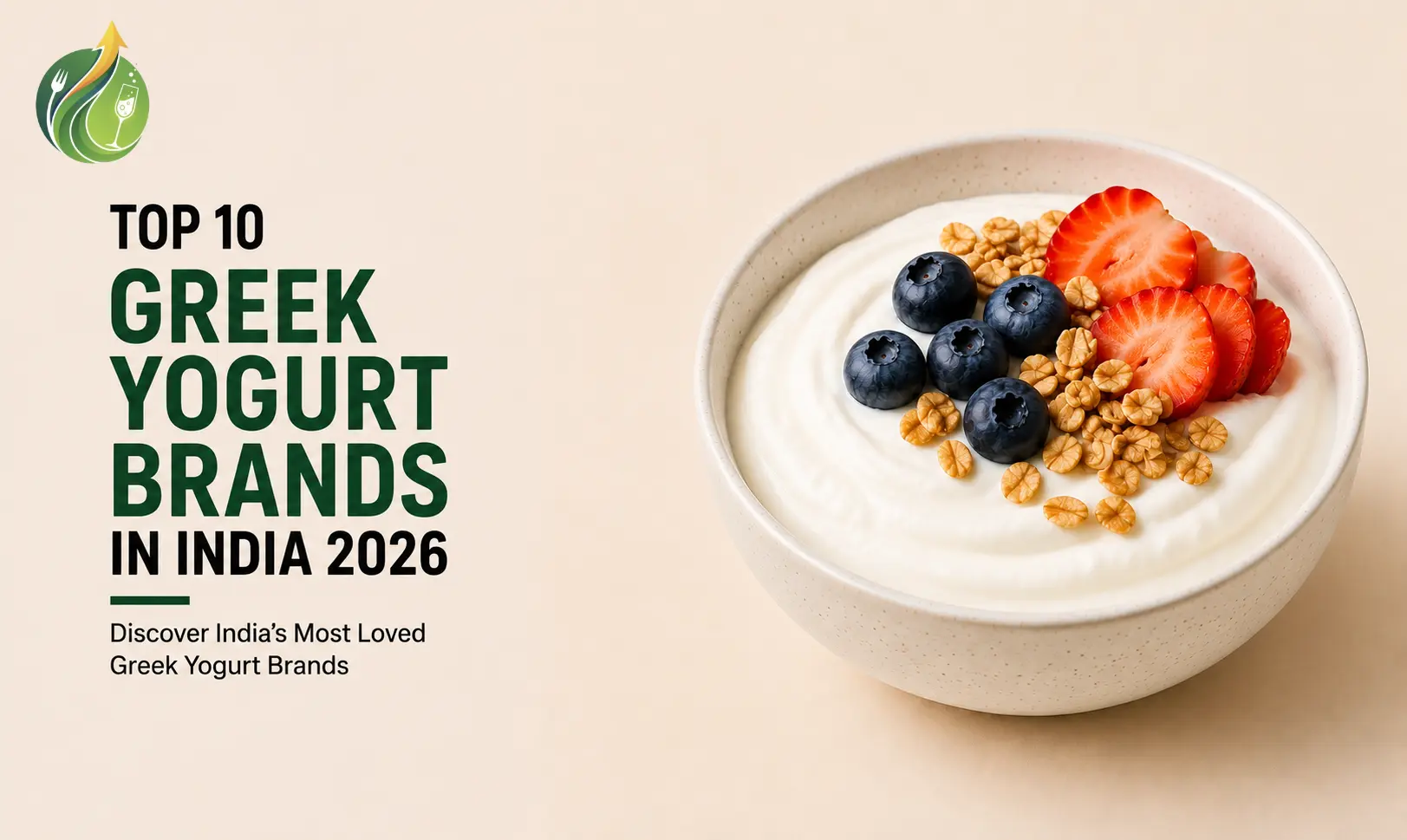 Top 10 Greek Yogurt Brands in India 2026