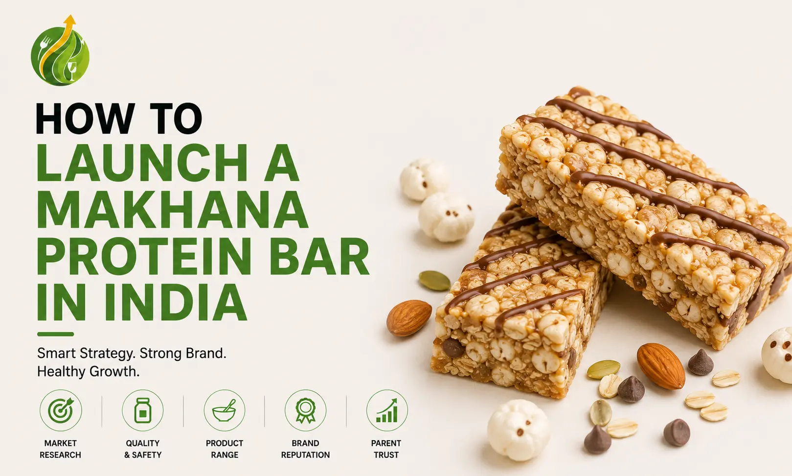How to Launch a Makhana Protein Bar in India 2026