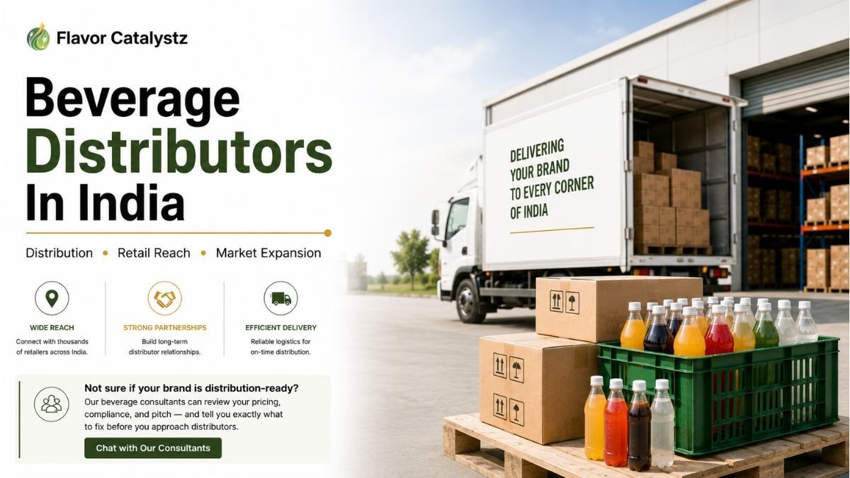 Beverage Distributors in India: How to Find, Choose & Work With the Right One for Your Brand