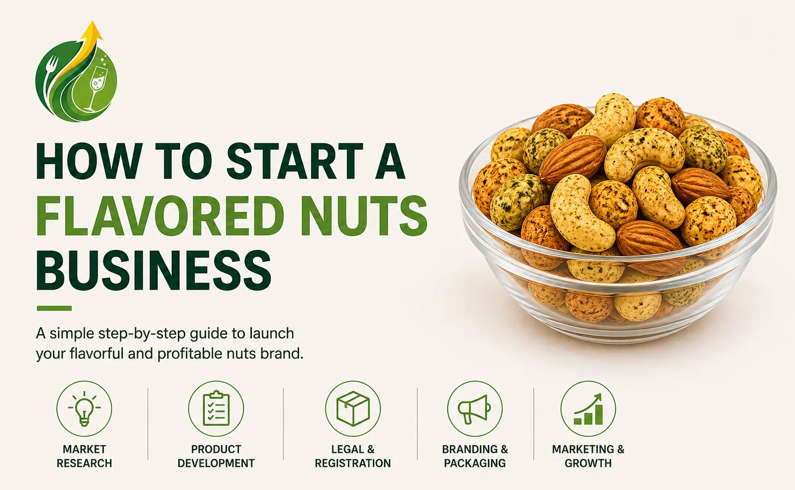 How to Start a Flavoured Nuts Business in India