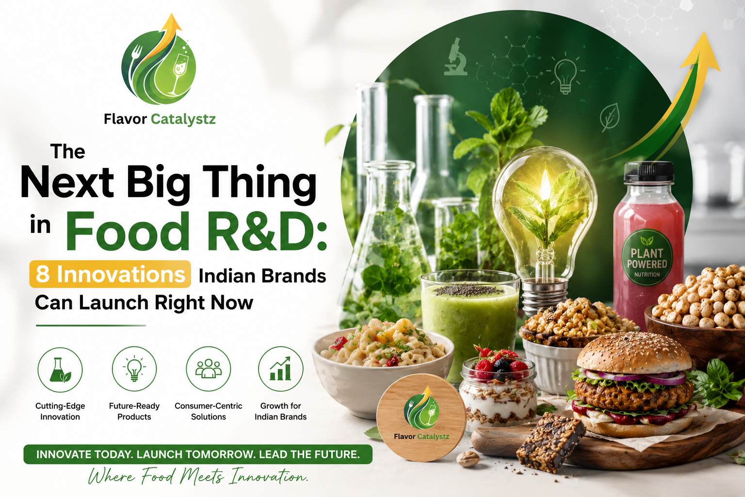 The Next Big Thing in Food R&D: 8 Innovations Indian Brands Can Launch Right Now